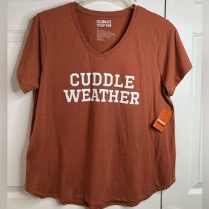 NWT "Cuddle Weather" T-Shirt XL
